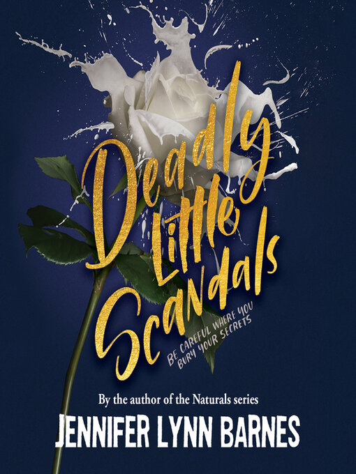 Title details for Deadly Little Scandals by Jennifer Lynn Barnes - Available